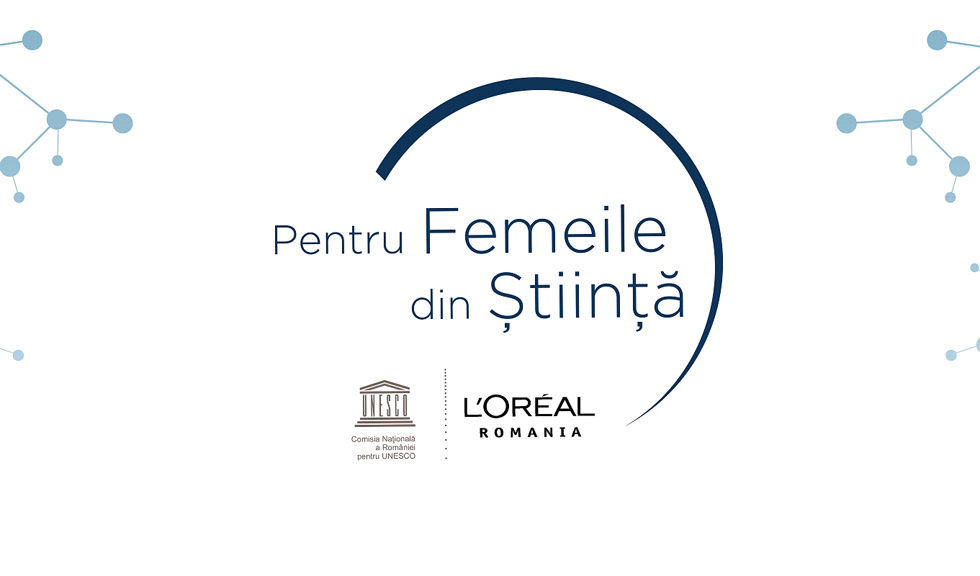 L’Oréal și UNESCO dau startul înscrierilor în competiția „Pentru Femeile din Știință”