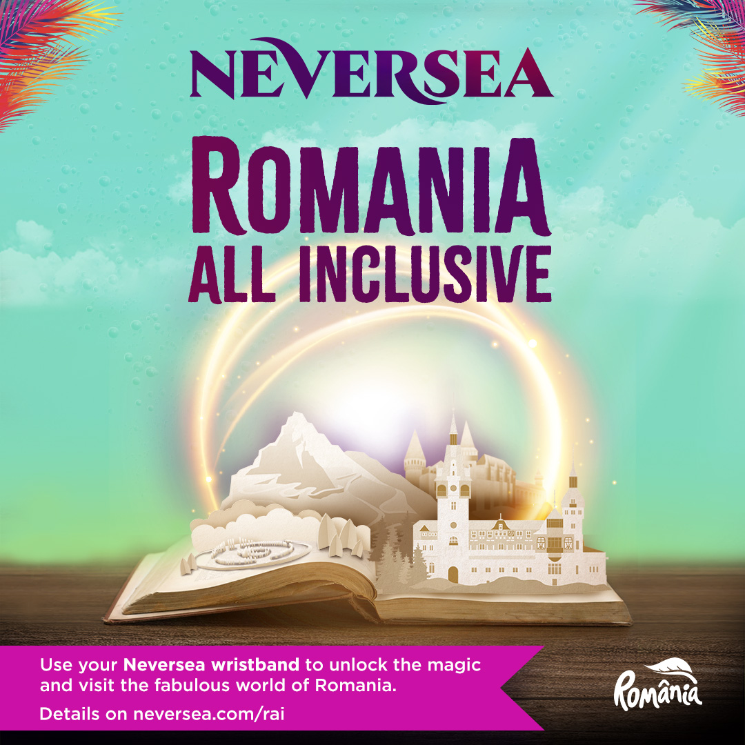 ROMÂNIA ALL INCLUSIVE – campania care deschide porțile României zecilor de mii de turiști străini ce ajung la UNTOLD și NEVERSEA!