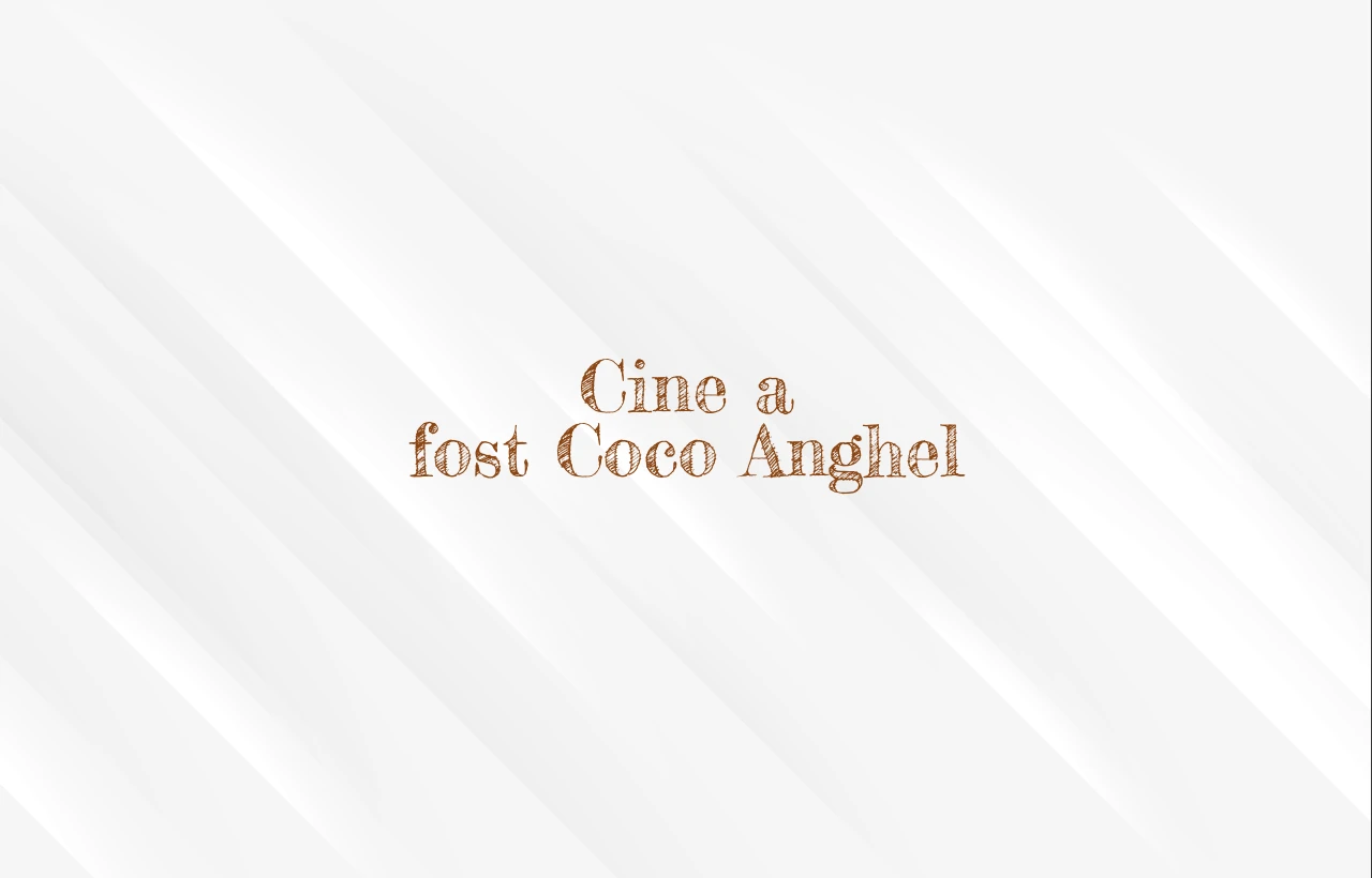 cine a fost coco anghel